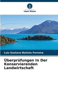 Überprüfungen In Der Konservierenden Landwirtschaft