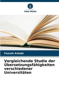 Vergleichende Studie der Übersetzungsfähigkeiten verschiedener Universitäten
