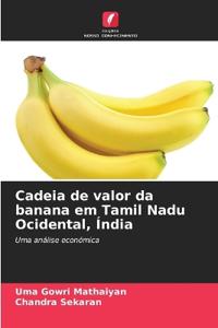 Cadeia de valor da banana em Tamil Nadu Ocidental, Índia