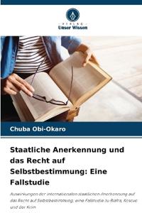 Staatliche Anerkennung und das Recht auf Selbstbestimmung
