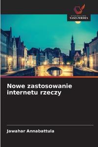 Nowe zastosowanie internetu rzeczy