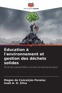 Éducation à l'environnement et gestion des déchets solides