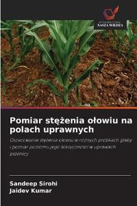 Pomiar stezenia olowiu na polach uprawnych