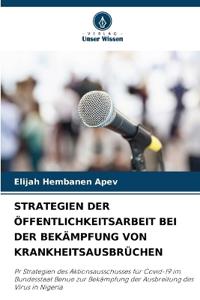 Strategien Der Öffentlichkeitsarbeit Bei Der Bekämpfung Von Krankheitsausbrüchen
