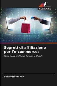 Segreti di affiliazione per l'e-commerce