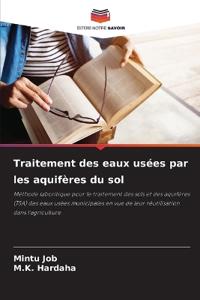 Traitement des eaux usées par les aquifères du sol