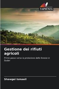 Gestione dei rifiuti agricoli