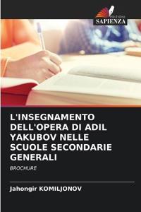 L'Insegnamento Dell'opera Di Adil Yakubov Nelle Scuole Secondarie Generali