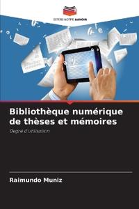 Bibliothèque numérique de thèses et mémoires