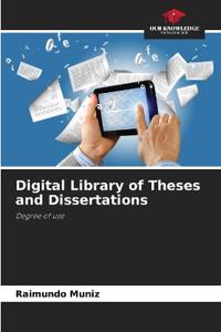 Digital Library of Theses and Dissertations
