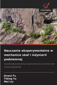Nauczanie eksperymentalne w mechanice skal i inżynierii podziemnej