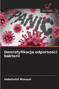 Demistyfikacja odpornosci bakterii
