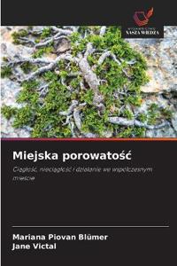 Miejska porowatosc