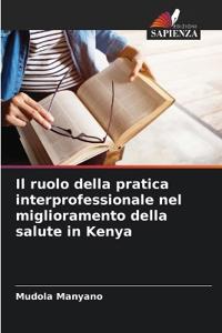 Il ruolo della pratica interprofessionale nel miglioramento della salute in Kenya