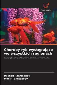 Choroby ryb wystepujace we wszystkich regionach