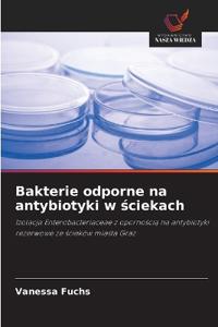 Bakterie odporne na antybiotyki w sciekach