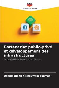 Partenariat public-privé et développement des infrastructures