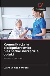 Komunikacja w pielegniarstwie