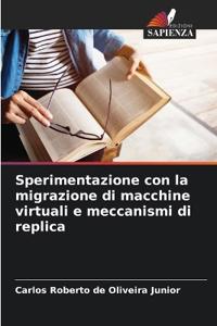 Sperimentazione con la migrazione di macchine virtuali e meccanismi di replica
