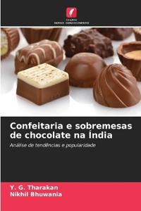 Confeitaria e sobremesas de chocolate na Índia