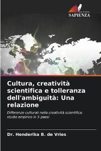 Cultura, creatività scientifica e tolleranza dell'ambiguità