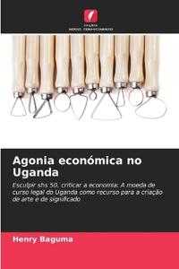 Agonia económica no Uganda