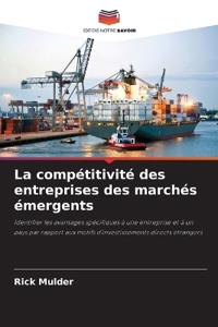La compétitivité des entreprises des marchés émergents