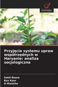 Przyjęcie systemu upraw wspólrzędnych w Haryanie