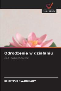 Odrodzenie w dzialaniu