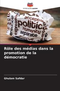 Rôle des médias dans la promotion de la démocratie