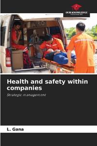 Health and safety within companies