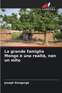 La grande famiglia Mongo è una realtà, non un mito