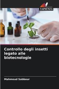 Controllo degli insetti legato alle biotecnologie