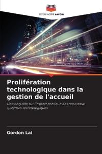 Prolifération technologique dans la gestion de l'accueil