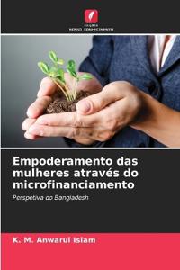 Empoderamento das mulheres através do microfinanciamento