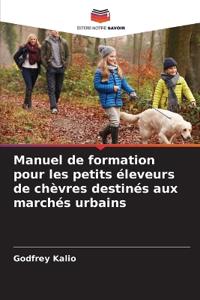 Manuel de formation pour les petits éleveurs de chèvres destinés aux marchés urbains