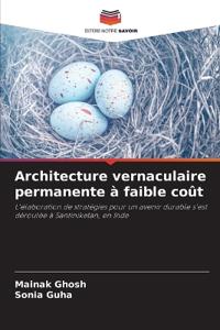 Architecture vernaculaire permanente à faible coût