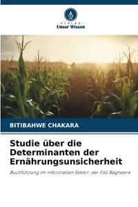 Studie über die Determinanten der Ernährungsunsicherheit