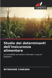 Studio dei determinanti dell'insicurezza alimentare