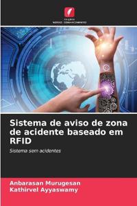 Sistema de aviso de zona de acidente baseado em RFID