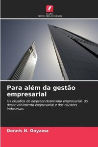 Para além da gestão empresarial