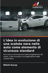 L'idea in evoluzione di una scatola nera nelle auto come elemento di sicurezza standard