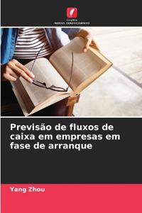 Previsão de fluxos de caixa em empresas em fase de arranque