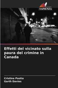 Effetti del vicinato sulla paura del crimine in Canada