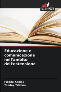 Educazione e comunicazione nell'ambito dell'estensione