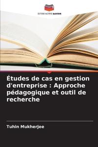 Études de cas en gestion d'entreprise
