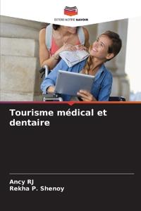 Tourisme médical et dentaire