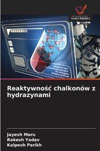 Reaktywnosc chalkonów z hydrazynami