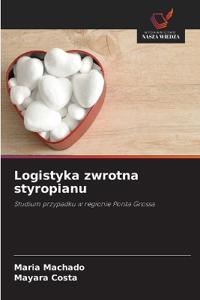 Logistyka zwrotna styropianu