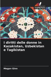 I diritti delle donne in Kazakistan, Uzbekistan e Tagikistan